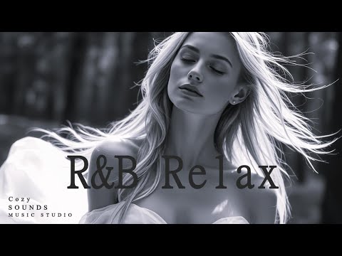 [Playlist] R&B Relax Collection - 疲れを癒すリラックスメロディ