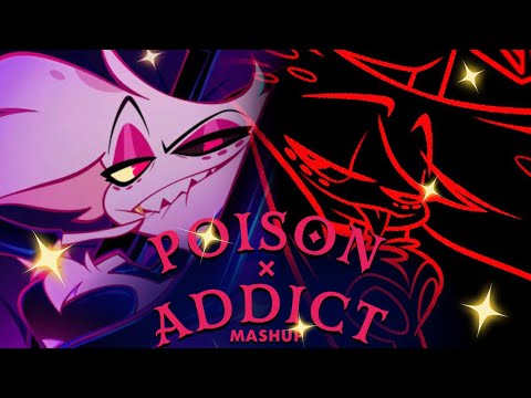 ADDICTED TO THIS POISON (Addict x Poison) - Hazbin Hotel (Silva Hound, Sam Haft, Andrew Underburg)