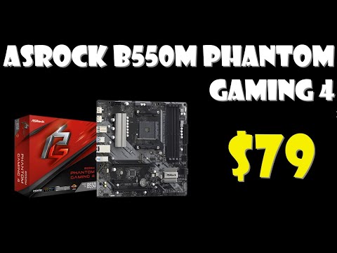 ASRock B550M Phantom Gaming 4 Unboxing, BIOS, Review! Budget B550 motherboard for $79!