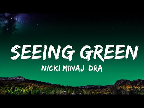 Nicki Minaj, Drake, Lil Wayne - Seeing Green (Lyrics) | Top Best Songs