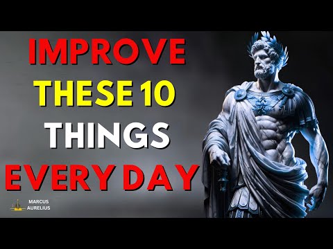 10 Habits You MUST Work on EVERY DAY Stoic philosophy