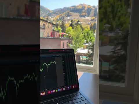 POV: you mastered trading and can work from anywhere