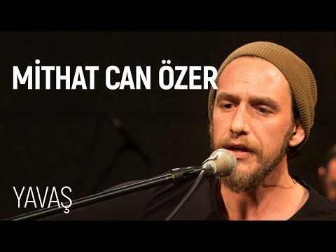 Mithat Can Özer - Yavaş (JoyTurk Akustik)