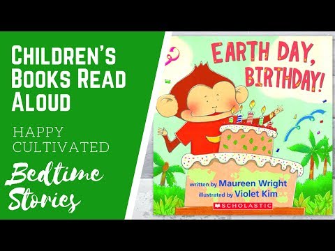 EARTH DAY BIRTHDAY Book Read Aloud | Earth Day Books for Kids | Kid's Books Read Aloud