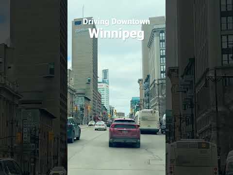 Driving Downtown, Winnipeg, Manitoba