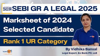 SEBI Legal 2025 || Marksheet of 2024 Selected Candidate || Rank 1 UR Category || By Vidhika Mam