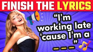 FINISH THE LYRICS🎵 Most Popular 2024 songs  📢 | Music Quiz