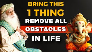 Sadhguru On Ganesh Chaturthi 2024 | Bring This 1 Thing & Remove All Obstacles In Life