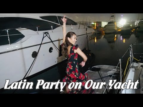 Latin Party on Our Yacht 船上のラテンパーティー💃