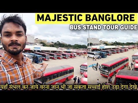 Majestic KSRTC BUS Terminal 1,2 Bangalore Tour |BANGALORE BIGGEST BUS STAND |Red Light Area Majestic