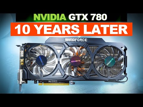 NVIDIA GTX 780: Tested in GAMES 10 Years Later