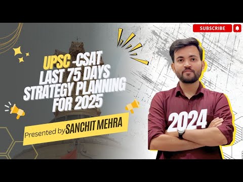 🔥 UPSC CSAT LAST 75 DAYS STRATEGY | HOW TO ACE CSAT PAPER 2 IN 2025 🔥