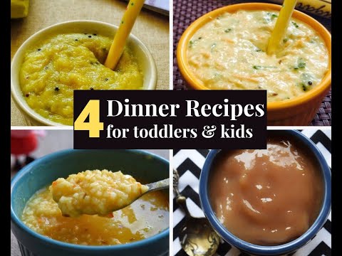 4 Dinner Recipes for babies, toddlers and kids | Dinner Ideas