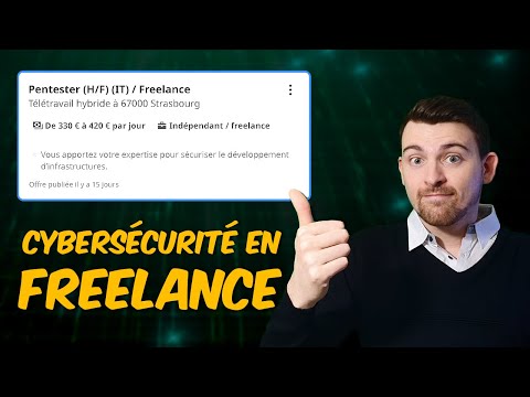 Devenir Freelance en Cybersécurité : GUIDE COMPLET🔒💻