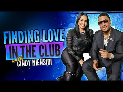 Finding Love in the Club with Cindy Niensiri EP 15