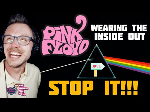 PINK FLOYD - WEARING THE INSIDE OUT (ADHD REACTION) | @pinkfloyd  NEED TO STOP IT...RIGHT NOW!