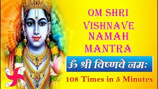 Om Shri Vishnave Namaha 108 Times : Shri Vishnu Mantra : Fast