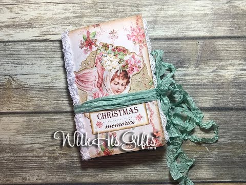 Project Share: Shabby Chic Christmas Junk Journal