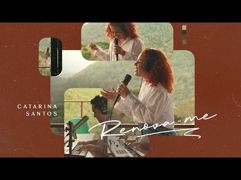 Catarina Santos - Renova-me [ CLIPE OFICIAL ]