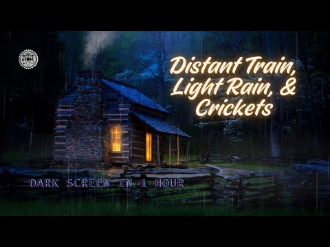 Distant Train, Light Rain & Crickets ⨀ Deep Sleep and Relaxation Sounds ⨀ 12 Hours