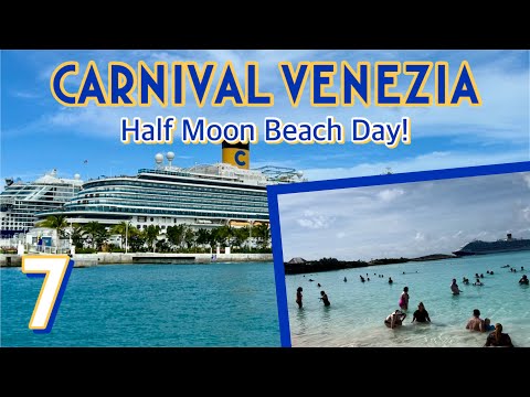 Carnival Venezia: Half Moon beach day! | PART 7, January 2024