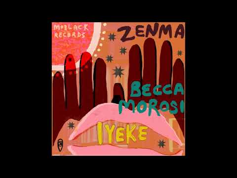 Zenma, Becca Morosi - Iyeke (Saint Evo Remix)