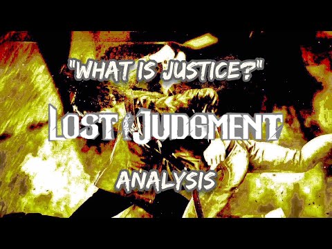 "What is Justice?" - A Lost Judgment Analysis