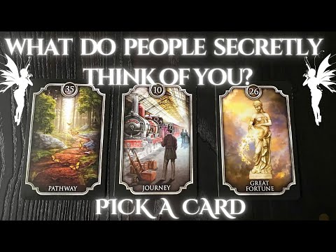 ⫸Pick A Card ⫷ ✨What Do People Secretly Think Of You✨Timeless Reading ⏱️