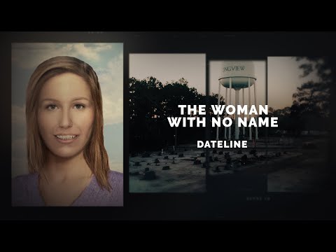 Dateline Episode Trailer: The Woman with No Name | Dateline NBC