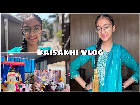 Baisakhi Vlog 2023 ❤️ | Tavleen Kaur Vlogs |