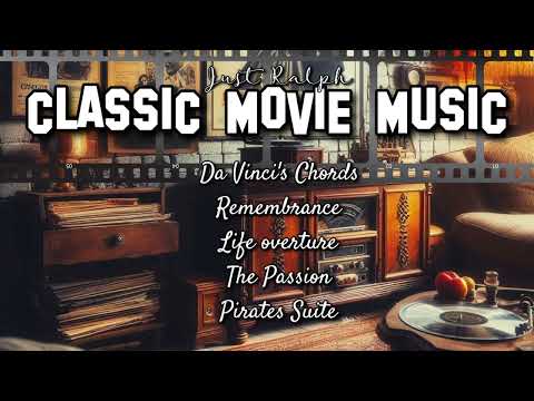 Classic Movie Music by Just Ralph