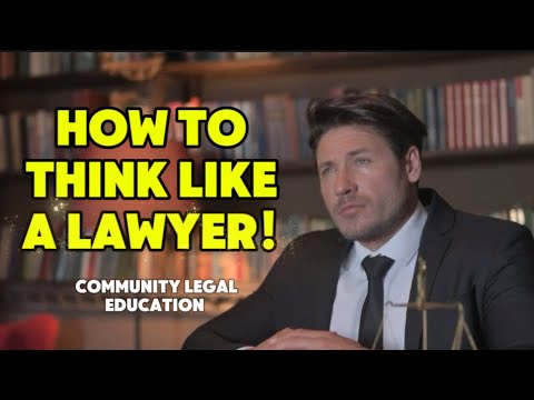 How to think like a Lawyer!