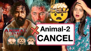 Animal Park Ranbir Kapoor Movie Cancel | Deeksha Sharma