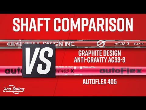 Graphite Design AntiGravity aG33-3 vs AutoFlex SF405 | Shaft Comparison