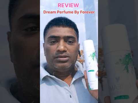 Forever Perfume Review Hindi #shorts #dreambyforever #foreverlivingproducts #forever