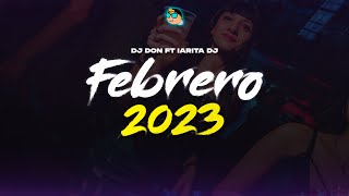 🎉🔥 MIX FEBRERO 2023 🔥🎉 ENGANCHAD0 FIESTERO 🥳 | ENGANCHADO FIESTERO | DJ DON FEAT. IARITA DJ ⚡🥵