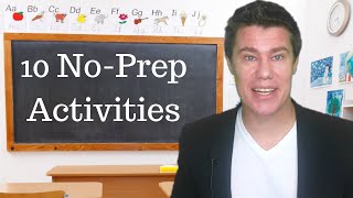 10 No-prep Activities for the Classroom