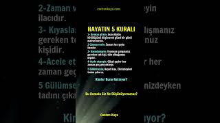 HAYATIN 5 KURALI #hayatdersi #hayatadair #hayatadairvideo #yaşamadair #yaşamkoçu  | Canten Kaya