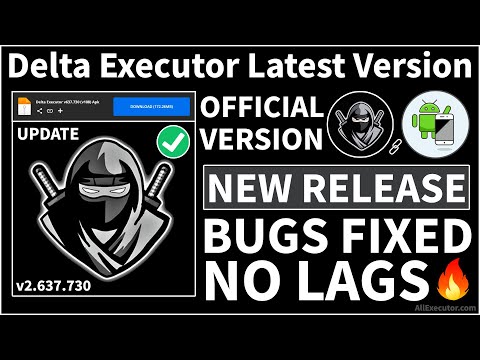 [New Release] Delta Executor v637.730 (v108) Latest Update | Best Roblox Executor New Version (2025)