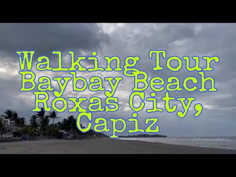 Walking Mode at Baybay Beach || Roxas City, Capiz