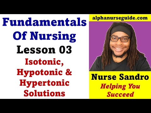 Fundamentals of Nursing - Isotonic, Hypotonic, and Hypertonic | NCLEX Fluids and Electrolytes Review