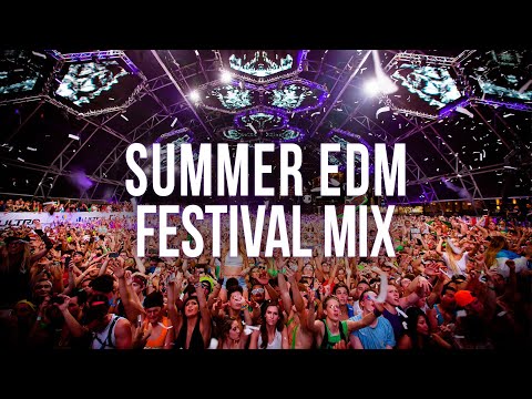 Summer EDM Festival Mix 2021