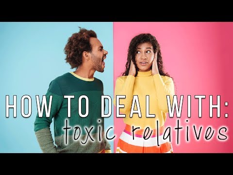 How to Deal with Toxic Family | Advice, Personal Experience, What to Expect