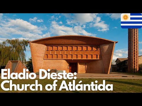 The Genius of Eladio Dieste: Church of Atlántida