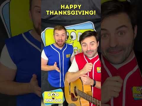 Happy Thanksgiving from the Good News Guys!