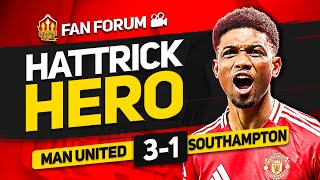 AMAD HATTRICK HERO! MAN UNITED 3-1 SOUTHAMPTON | LIVE Fan's Forum