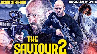 Jason Statham Is THE SAVIOUR 2 - Hollywood Movie | Amber V | Blockbuster Crime Action English Movie