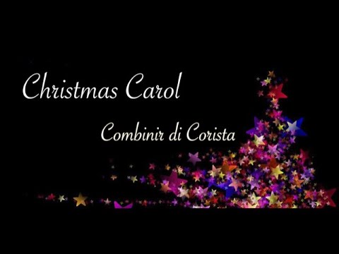 Silent Night 〜 荒野のはてに / Christmas Carol - Combinir di Corista