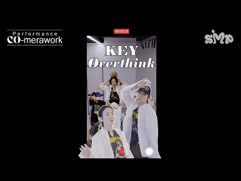 KEY 키 'Overthink' Performance CO-merawork Teaser