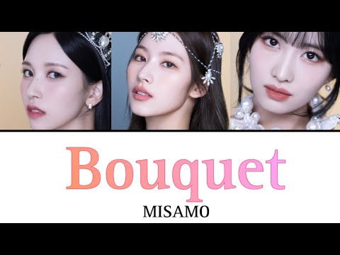 Bouquet / MISAMO 【歌詞・日本語字幕】